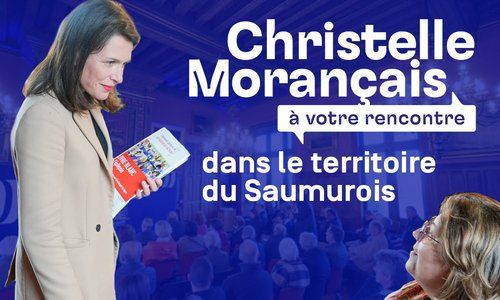 Christelle Morançais à votre rencontre dans le Saumurois (49)